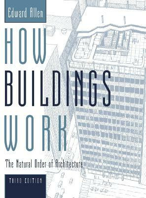 How Buildings Work(English, Hardcover, Allen Edward)