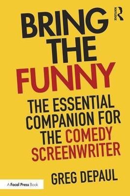 Bring the Funny(English, Paperback, DePaul Greg)