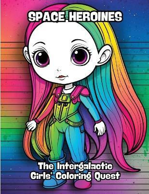 Space Heroines(English, Paperback, Contenidos Creativos)