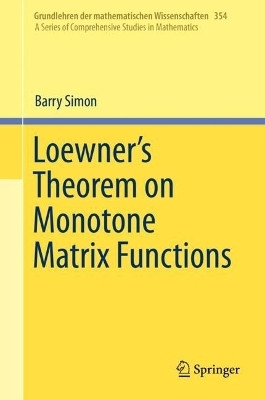 Loewner's Theorem on Monotone Matrix Functions(English, Hardcover, Simon Barry)