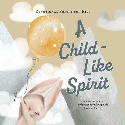 A Child-Like Spirit(English, Paperback, unknown)