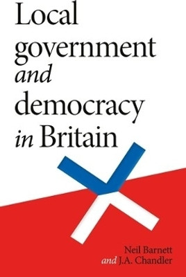 Local Government and Democracy in Britain(English, Paperback, Barnett Neil)