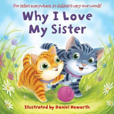 Why I Love My Sister(English, Board book, unknown)