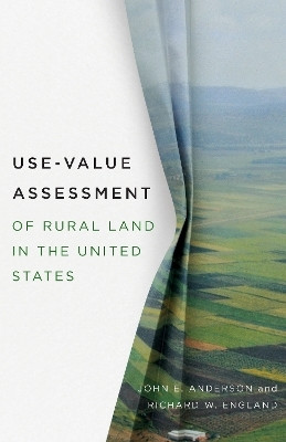 Use-Value Assessment of Rural Land in the United States(English, Paperback, Anderson John E.)