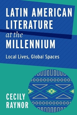 Latin American Literature at the Millennium(English, Electronic book text, Raynor Cecily)