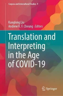 Translation and Interpreting in the Age of COVID-19(English, Hardcover, unknown)
