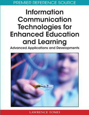 Information Communication Technologies for Enhanced Education and Learning(English, Hardcover, Tomei Lawrence A.)