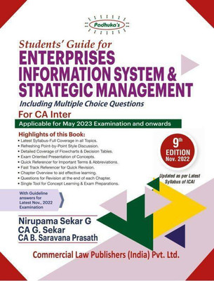Commercial CA Inter Padhuka Students Guide for Enterprise Information Systems & Strategic Management For New Syllabus By Nirupama Sekar .G ,G Sekar ,B Saravana Prasath Applicable for May 2023 Exam(Paperback, G Sekar)