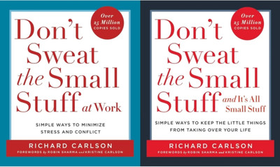 Don't Sweat the Small Stuff at Work+Don't Sweat the Small Stuff and It's All Small Stuff(Paperback, RICHARD CARLSON) Don't Sweat the Small Stuff at Work+Don't Sweat the Small Stuff and It's All Small Stuff(Paperback, RICHARD CARLSON)