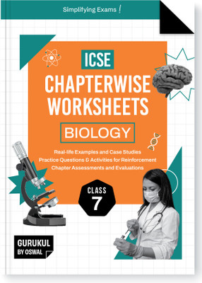 Gurukul By Oswal Biology Chapterwise Worksheets ICSE Class 7 For Exam 2026  - Real Life Questions, Practice Questions, Activities, Case Studies, Chapter Assessment(English, Paperback, Oswal Publishers)