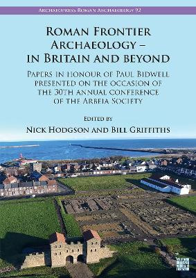 Roman Frontier Archaeology - in Britain and Beyond(English, Electronic book text, unknown)