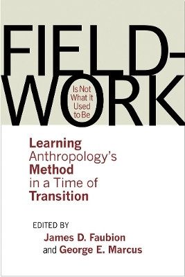 Fieldwork Is not What It Used to Be(English, Electronic book text, unknown)