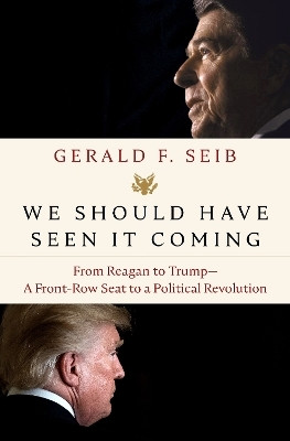 We Should Have Seen It Coming(English, Hardcover, Seib Gerald F.)