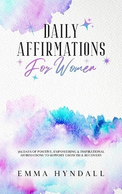 Daily Affirmations For Women(English, Hardcover, Hyndall Emma)