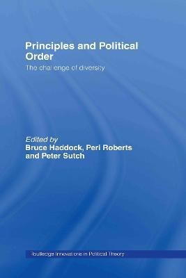 Principles and Political Order(English, Hardcover, unknown)