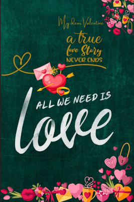 My Dear Valentine  - 6*9 notebook with 120 wide lined pages to write love notes, compose poetry, or make Honey-Do lists. (*Valentine's Day gift idea*)(Paperback, Three Trees)