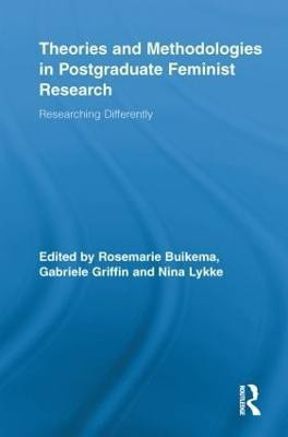Theories and Methodologies in Postgraduate Feminist Research(English, Paperback, unknown)