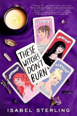 These Witches Don't Burn(English, Paperback, Sterling Isabel)