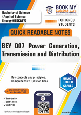 IGNOU BEY 007 Power Generation, Transmission and Distribution Quick Readable Study Notes for Academic Excellence - Features 80 GSM A4 Paper for Sharp Prints, Perfect for Effective Learning - English Edition(Paperback, BMA Publication)