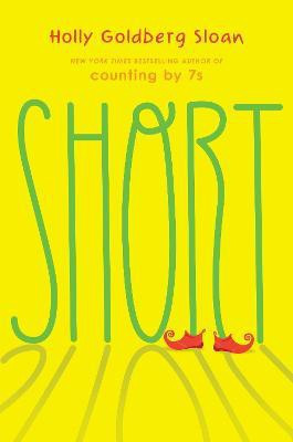 Short(English, Hardcover, Sloan Holly Goldberg)