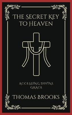 The Secret Key to Heaven(English, Hardcover, Brooks Thomas)