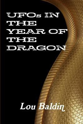 UFOs IN THE YEAR OF THE DRAGON(English, Paperback, Baldin Lou)