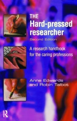 The Hard-pressed Researcher(English, Paperback, Edwards Anne)