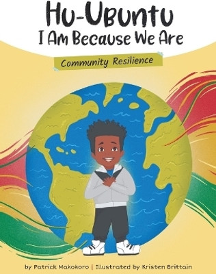 HuUbuntu - I Am Because We Are - Community Resilience(English, Hardcover, Makokoro Patrick)