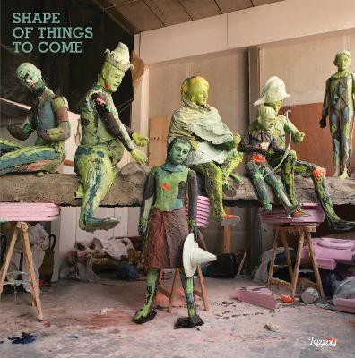 Shape of Things to Come(English, Hardcover, Saatchi Gallery)