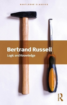 Logic and Knowledge(English, Paperback, Russell Bertrand)