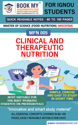IGNOU MFN 5 MFNL 5 Clinical and Therapeutic Nutrition Study Material For IGNOU Students Latest Edition Fast Track to Success(Paperback, BMA Publication)