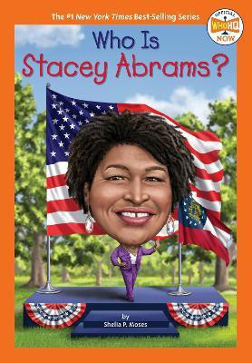Who Is Stacey Abrams?(English, Paperback, Who HQ Shelia P.)