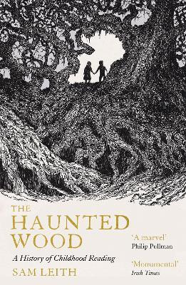 The Haunted Wood(English, Paperback, Leith Sam)