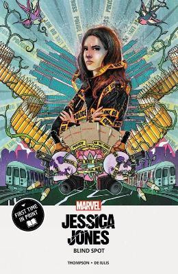 Jessica Jones: Blind Spot(English, Paperback, Thompson Kelly)