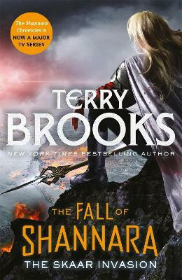 The Skaar Invasion: Book Two of the Fall of Shannara(English, Paperback, Brooks Terry)