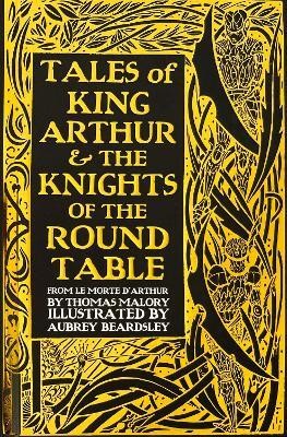 Tales of King Arthur & The Knights of the Round Table(English, Hardcover, Malory Thomas)