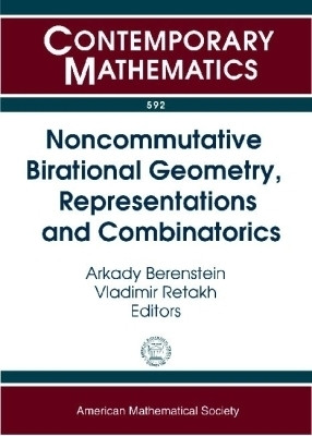 Noncommutative Birational Geometry, Representations and Combinatorics(English, Paperback, unknown)
