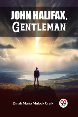 John Halifax, Gentleman (Edition2023)(English, Paperback, Craik Dinah Maria Mulock)