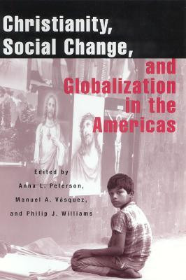 Christianity, Social Change, and Globalization in the Americas(English, Paperback, unknown)