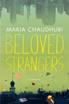 Beloved Strangers(English, Electronic book text, Chaudhuri Maria)