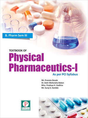 Textbook of Physical Pharmaceutics I(Paperback, Mr. Praneta Desale Dr. Datir Mahenda Baban Ms. Pradnya H. Gadhire Mr. Suraj U. Kamble)
