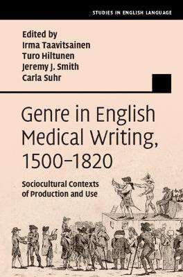 Genre in English Medical Writing, 1500-1820(English, Hardcover, unknown)