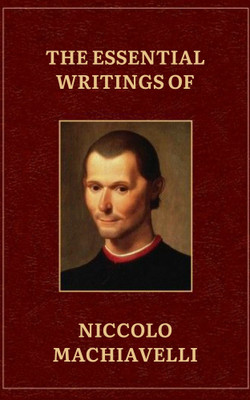 The Essential writings of Machiavelli(Paperback, Niccolo Machiavelli)