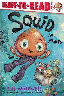 Squid in Pants(English, Hardcover, Windness Kaz)