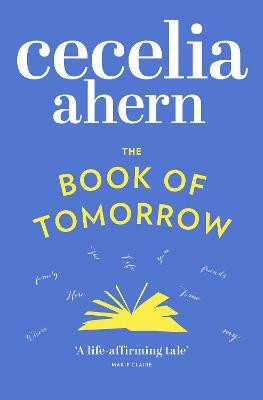 The Book of Tomorrow(English, Paperback, Ahern Cecelia)