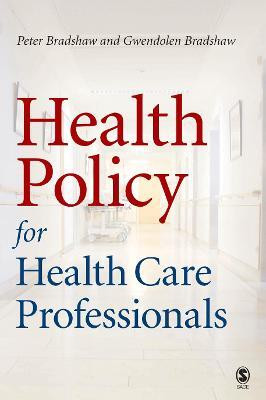 Health Policy for Health Care Professionals(English, Electronic book text, Bradshaw Peter L)