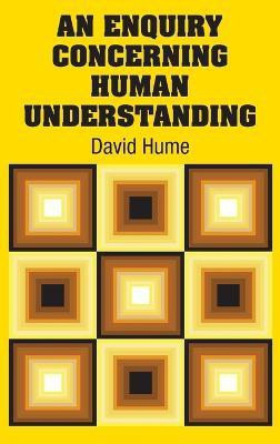An Enquiry Concerning Human Understanding(English, Hardcover, Hume David)