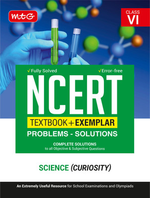 MTG Class 6 NCERT Textbook + Exemplar Problem Solutions Science | Complete Solutions to All Objective & Subjective Questions (As Per Latest Syllabus)(Paperback, MTG Editorial Board) MTG Class 6 NCERT Textbook + Exemplar Problem Solutions Science | Complete Solutions to All Objective & Subjective Questions (As Per Latest Syllabus)(Paperback, MTG Editorial Board)