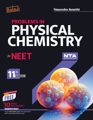 Problems In Physical Chemistry For NEET - 11th Edition, 2025(Paperback, Narendra Avasthi)
