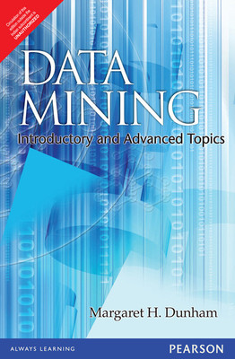 Data Mining  - Introductory and Advanced Topics 1 Edition(English, Paperback, Dunham Margaret H.)